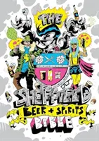 Bible de la bière et des spiritueux de Sheffield - Sheffield Beer and Spirit Bible