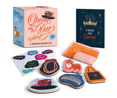 Reine d'un jour - Un jeu d'aimants en bois - Queen for a Day - A Wooden Magnet Set