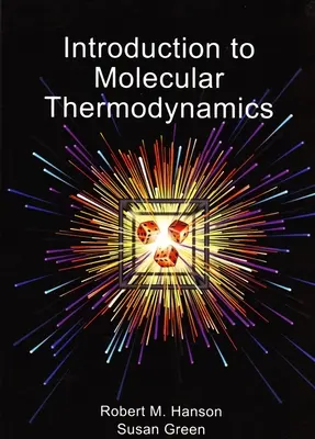 Introduction à la thermodynamique moléculaire - Introduction to Molecular Thermodynamics