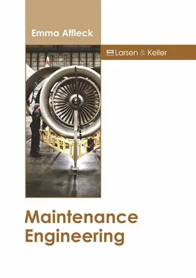 Ingénierie de la maintenance - Maintenance Engineering