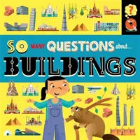 Tant de questions : A propos des bâtiments - So Many Questions: About Buildings