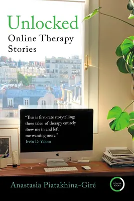 Débloqué : Histoires de thérapie en ligne - Unlocked: Online Therapy Stories