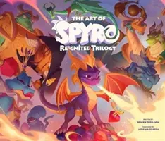 Art de Spyro : Reignited Trilogy - Art of Spyro: Reignited Trilogy