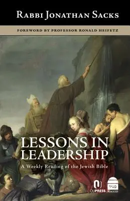 Leçons de leadership : Une lecture hebdomadaire de la Bible juive - Lessons in Leadership: A Weekly Reading of the Jewish Bible