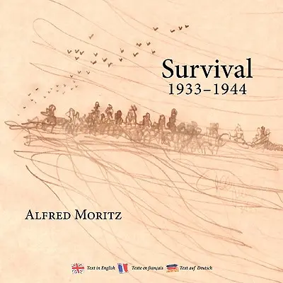 La survie 1933-1944 - Survival 1933-1944