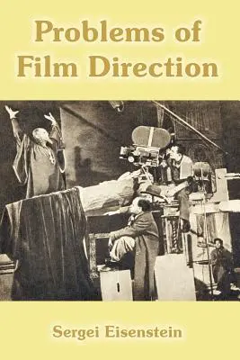 Les problèmes de la mise en scène - Problems of Film Direction