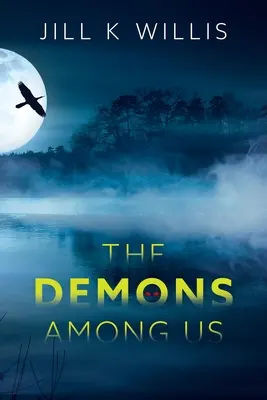 Les démons parmi nous - The Demons Among Us