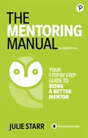 Le manuel du mentorat - The Mentoring Manual