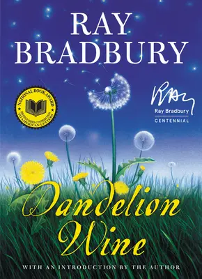 Le vin de pissenlit - Dandelion Wine