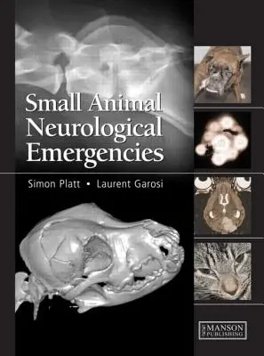 Urgences neurologiques chez les petits animaux - Small Animal Neurological Emergencies