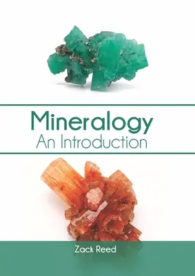 Minéralogie : Une introduction - Mineralogy: An Introduction