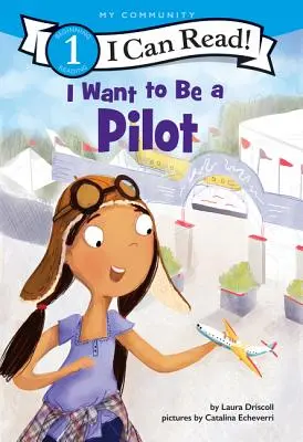 Je veux être pilote - I Want to Be a Pilot