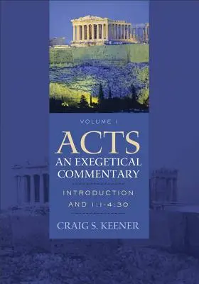 Actes : Un commentaire exégétique : Introduction et 1:1-2:47 [Avec CDROM] - Acts: An Exegetical Commentary: Introduction and 1:1-2:47 [With CDROM]