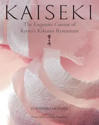 Kaiseki : La cuisine exquise du restaurant Kikunoi de Kyoto - Kaiseki: The Exquisite Cuisine of Kyoto's Kikunoi Restaurant