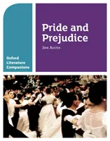 Oxford Literature Companions : Orgueil et Préjugés - Avec tout ce que vous devez savoir pour vos évaluations 2022 - Oxford Literature Companions: Pride and Prejudice - With all you need to know for your 2022 assessments