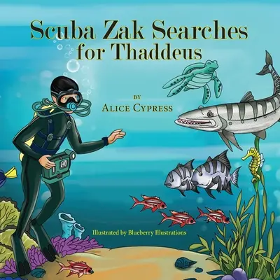 Scuba Zak à la recherche de Thaddeus - Scuba Zak Searches for Thaddeus