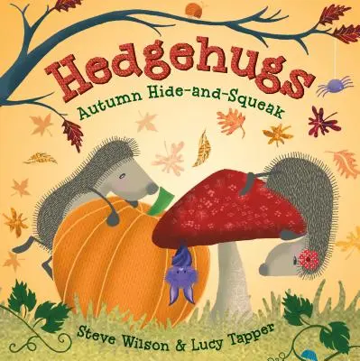 Hedgehugs : Cache-cache d'automne - Hedgehugs: Autumn Hide-And-Squeak