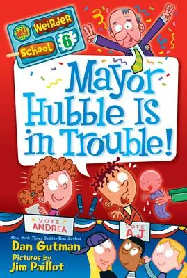 Le maire Hubble a des ennuis ! - Mayor Hubble Is in Trouble!