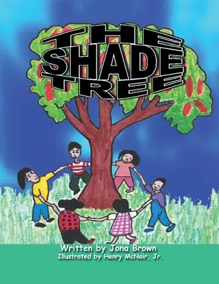 L'arbre de l'ombre - The Shade Tree