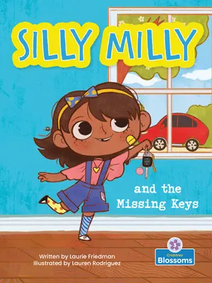 Milly et les clés manquantes - Silly Milly and the Missing Keys