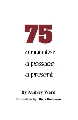 75 : un numéro un passage un cadeau - 75: a number a passage a present