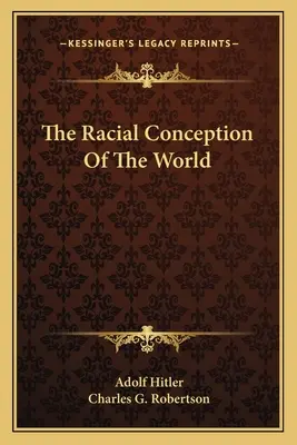 La conception raciale du monde - The Racial Conception of the World
