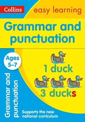 Collins Easy Learning Age 5-7 -- Grammaire et ponctuation Ages 5-7 : Nouvelle édition - Collins Easy Learning Age 5-7 -- Grammar and Punctuation Ages 5-7: New Edition