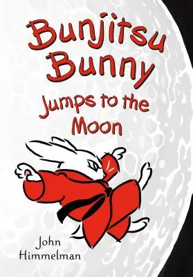 Le lapin Bunjitsu saute sur la lune - Bunjitsu Bunny Jumps to the Moon