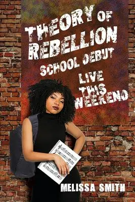 Théorie de la rébellion : L'école Dbut - Theory of Rebellion: School Dbut