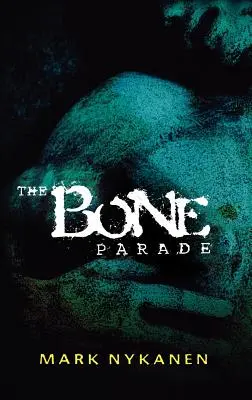 La parade des os - The Bone Parade
