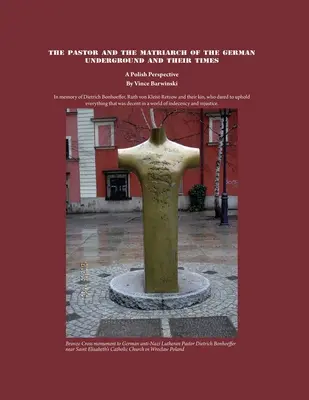 Le pasteur et la matriarche de l'underground allemand et leur époque : Une perspective polonaise - The Pastor and the Matriarch of the German Underground and Their Times: A Polish Perspective