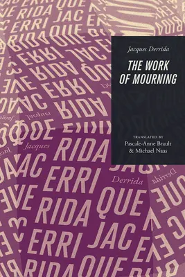 Le travail de deuil - The Work of Mourning