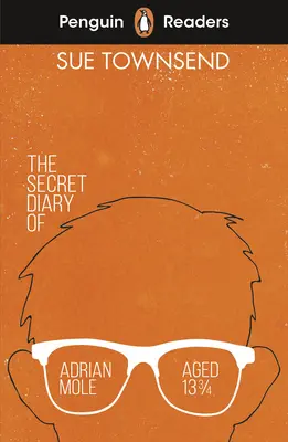 Penguin Readers Level 3 : The Secret Diary of Adrian Mole Aged 13 3/4 (ELT Graded Reader) - Penguin Readers Level 3: The Secret Diary of Adrian Mole Aged 13 3/4 (ELT Graded Reader)