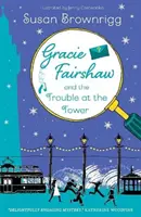 Gracie Fairshaw et les problèmes de la tour - Gracie Fairshaw and The Trouble at the Tower