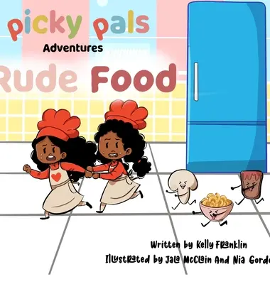 La nourriture grossière - Rude Food