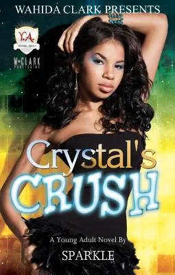 Le béguin de Crystal - Crystal's Crush