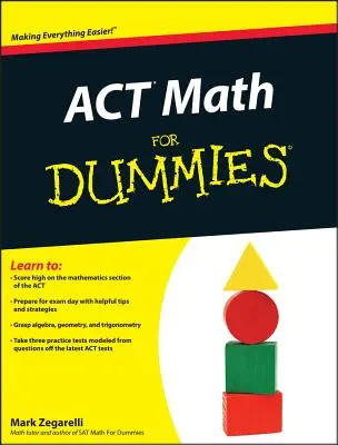 ACT Math pour les nuls - ACT Math For Dummies