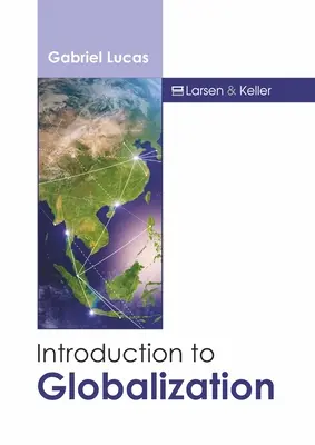 Introduction à la mondialisation - Introduction to Globalization