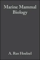 Biologie des mammifères marins : Une approche évolutive - Marine Mammal Biology: An Evolutionary Approach
