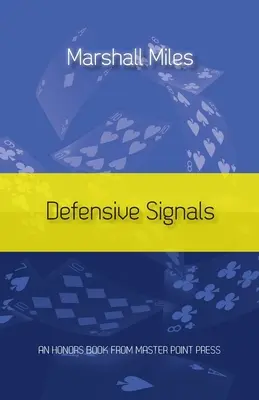 Signaux défensifs - Defensive Signals