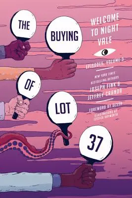 L'achat du lot 37 : Les épisodes de Bienvenue à Night Vale, Vol. 3 - The Buying of Lot 37: Welcome to Night Vale Episodes, Vol. 3