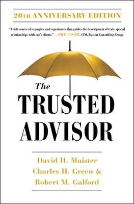 Le conseiller de confiance : édition du 20e anniversaire - The Trusted Advisor: 20th Anniversary Edition