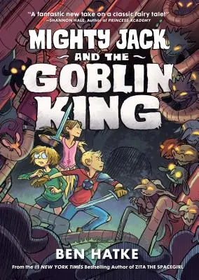 Mighty Jack et le roi des gobelins - Mighty Jack and the Goblin King