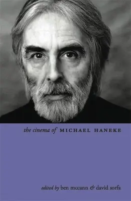 Le cinéma de Michael Haneke : Europe Utopia - The Cinema of Michael Haneke: Europe Utopia