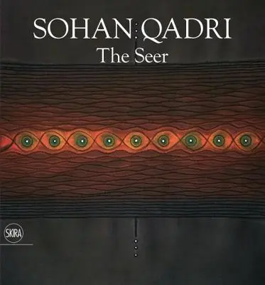 Sohan Qadri : le voyant - Sohan Qadri: The Seer