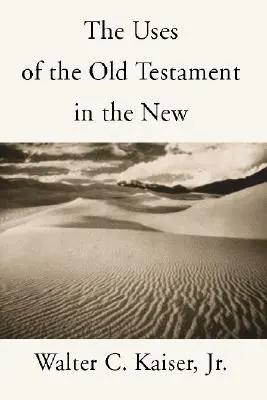 L'utilisation de l'Ancien Testament dans le Nouveau - Uses of the Old Testament in the New