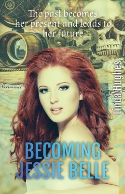 Devenir Jessie Belle - Becoming Jessie Belle