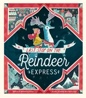 Dernier arrêt de l'Express des rennes - Last Stop on the Reindeer Express