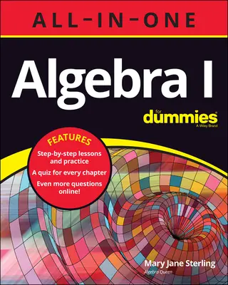 Algebra I All-In-One pour les Nuls - Algebra I All-In-One for Dummies