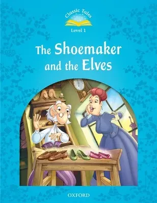 Contes classiques : Le cordonnier et les elfes - Classic Tales the Shoemaker and the Elves